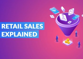 Retail Sales Explained