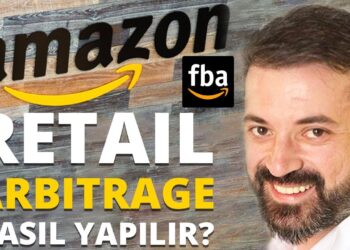 Amazon'da Retail Arbitrage Nasıl Yapılır?