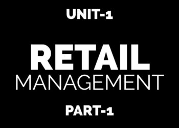 Retail management ||UNIT-1 || Part-1 (MBA)