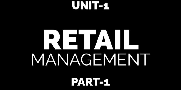 Retail management ||UNIT-1 || Part-1 (MBA)