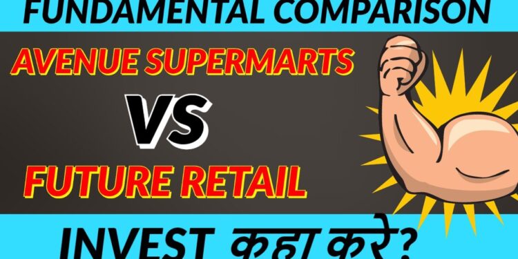 Avenue Supermarts VS Future Retail | Share Comparison | Where to Invest