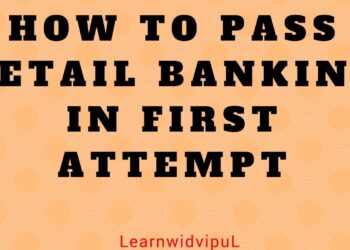 HOW TO PASS RETAIL BANKING IN FIRST ATTEMPT  ||  CAIIB  ||