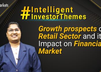 Growth prospects of Retail Sector and its Impact on Financial Market