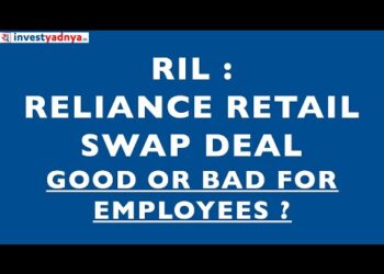 RIL : Reliance Retail SWAP Offer | 4 Reliance Retail Shares = 1 RIL Share