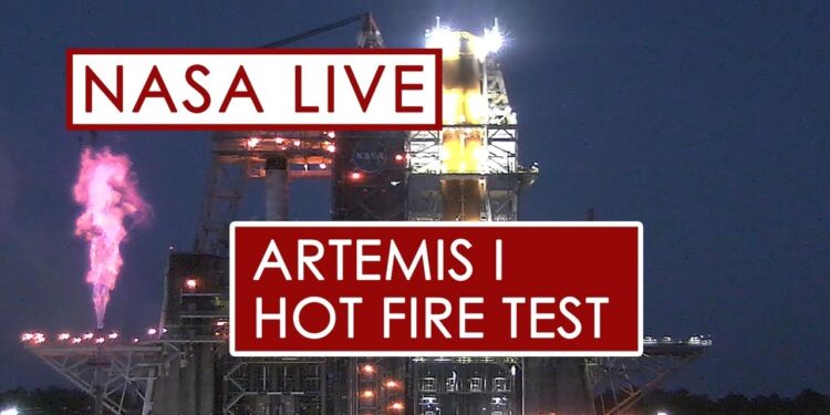 Hot Fire Engine Test for the Artemis Moon Rocket – NASA